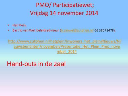PMO/ Participatiewet; Vrijdag 14 november 2014