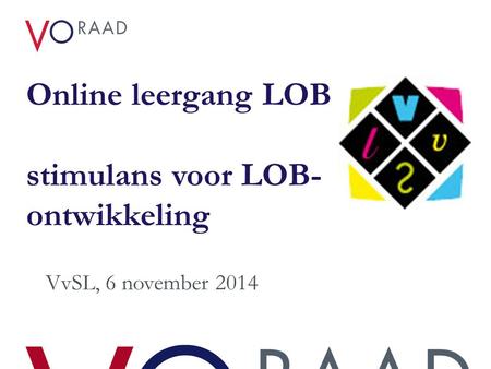 Online leergang LOB stimulans voor LOB-ontwikkeling