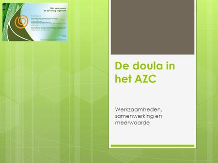 De doula in het AZC Werkzaamheden, samenwerking en meerwaarde.