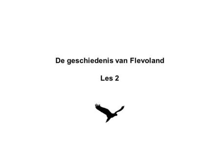 De geschiedenis van Flevoland