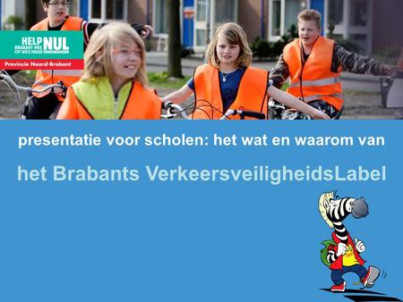 het Brabants VerkeersveiligheidsLabel