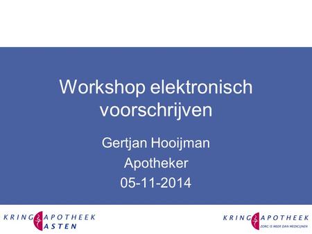 Workshop elektronisch voorschrijven