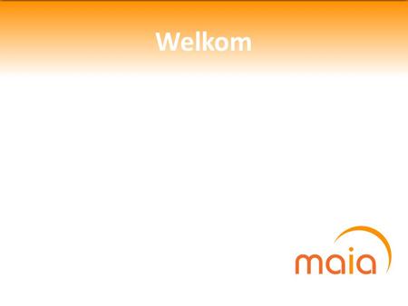 ALV 24-6-2013 / presentatie interim bestuur Maia Welkom.