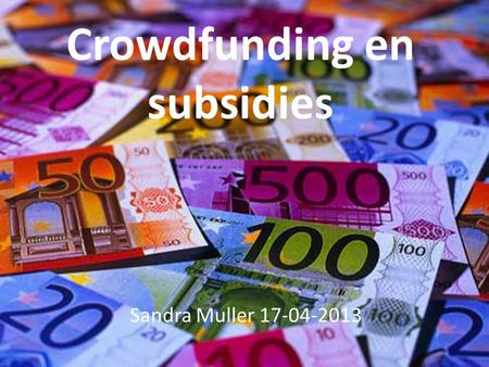 Crowdfunding en subsidies