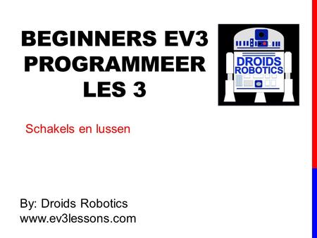 BEGINNERs EV3 PROGRAMMeer Les 3