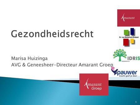 Marisa Huizinga AVG & Geneesheer-Directeur Amarant Groep