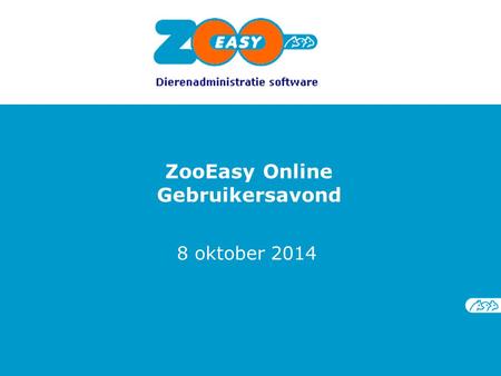 ZooEasy Online Gebruikersavond