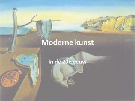 Moderne kunst In de 20e eeuw.