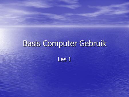 Basis Computer Gebruik