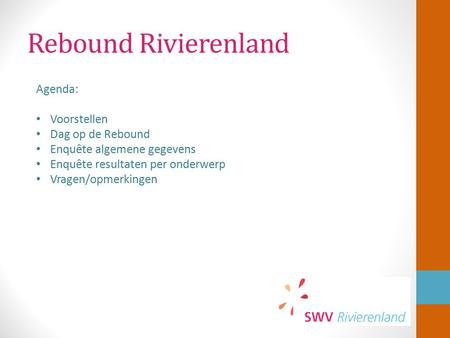 Rebound Rivierenland Agenda: Voorstellen Dag op de Rebound