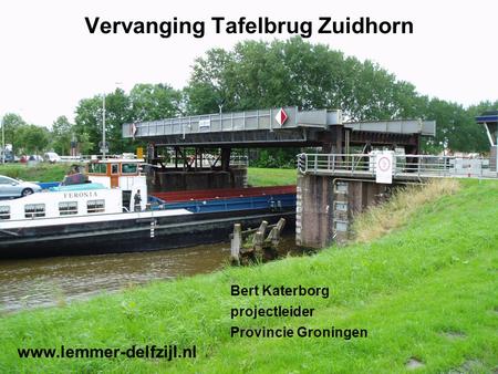 Vervanging Tafelbrug Zuidhorn