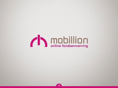 Wie is mobillion? Opgericht in 2000