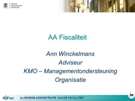 Ann Winckelmans Adviseur KMO – Managementondersteuning Organisatie
