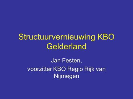 Structuurvernieuwing KBO Gelderland