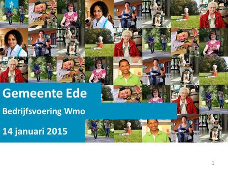 Gemeente Ede Bedrijfsvoering Wmo 14 januari 2015.