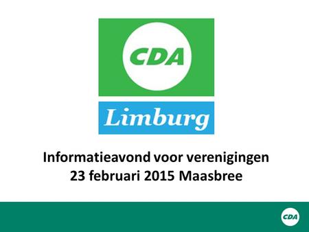 Informatieavond voor verenigingen 23 februari 2015 Maasbree.