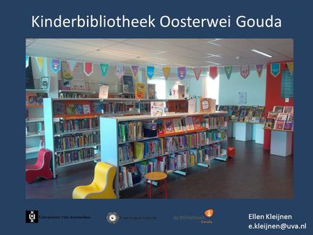 Kinderbibliotheek Oosterwei Gouda