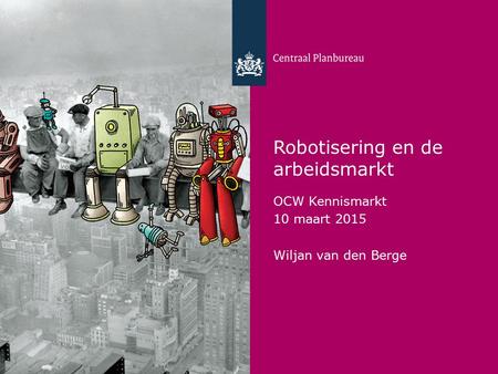 Robotisering en de arbeidsmarkt
