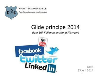 Gilde principe 2014 door Erik Kolkman en Nanja Flikweert