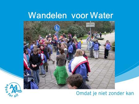 Wandelen voor Water Lespakket “Water het blauwe goud” (school)