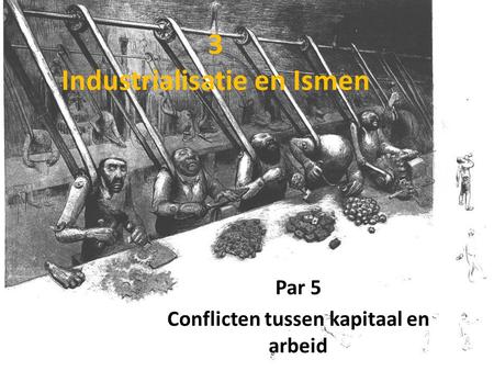 3 Industrialisatie en Ismen
