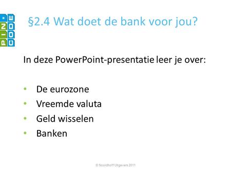 §2.4 Wat doet de bank voor jou?
