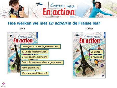 Hoe werken we met En action in de Franse les?
