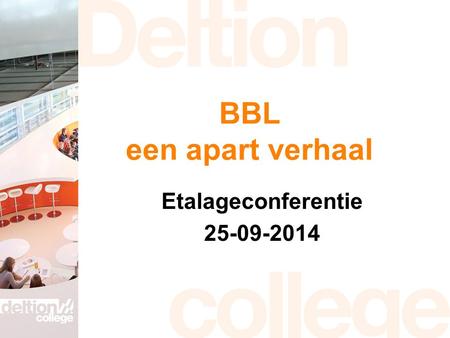 BBL een apart verhaal Etalageconferentie 25-09-2014.