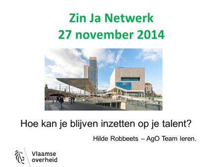 Zin Ja Netwerk 27 november 2014