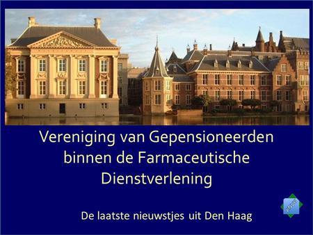 De laatste nieuwstjes uit Den Haag