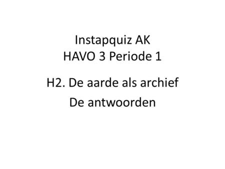 Instapquiz AK HAVO 3 Periode 1