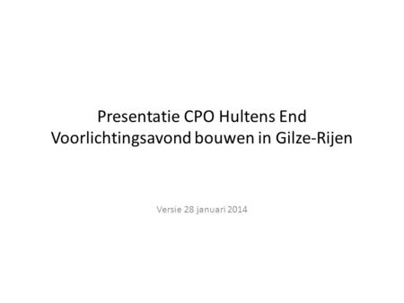 Presentatie CPO Hultens End Voorlichtingsavond bouwen in Gilze-Rijen