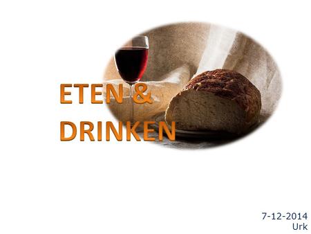 ETEN & DRINKEN 7-12-2014 Urk.