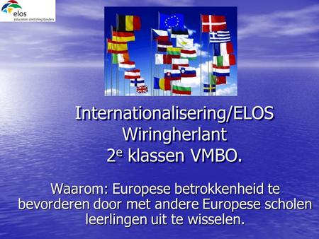 Internationalisering/ELOS Wiringherlant 2e klassen VMBO.