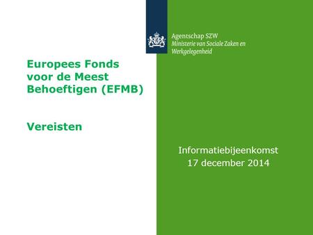Europees Fonds voor de Meest Behoeftigen (EFMB) Vereisten ()