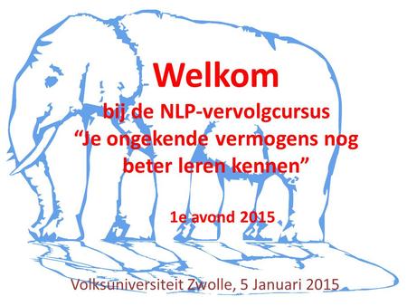 Volksuniversiteit Zwolle, 5 Januari 2015