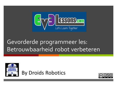 Gevorderde programmeer les: Betrouwbaarheid robot verbeteren