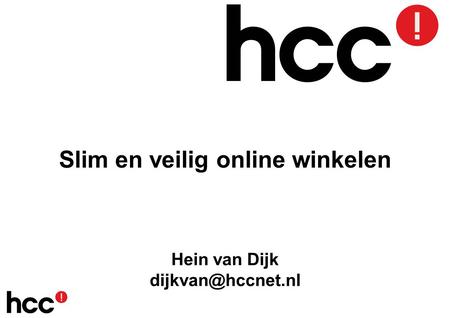 Slim en veilig online winkelen Hein van Dijk