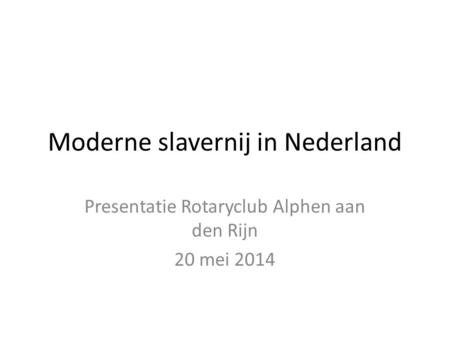 Moderne slavernij in Nederland