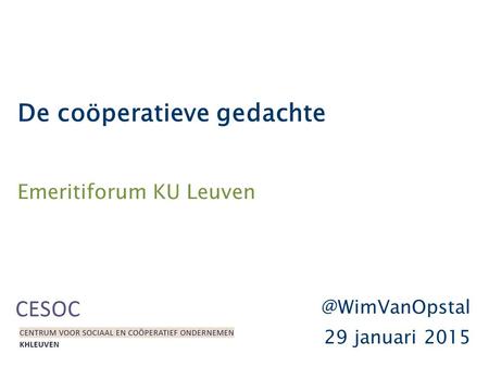 De coöperatieve gedachte Emeritiforum KU Leuven