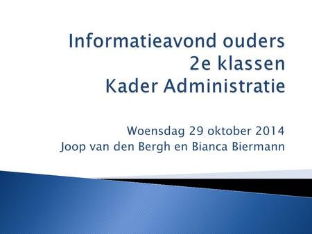 Woensdag 29 oktober 2014 Joop van den Bergh en Bianca Biermann.
