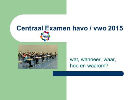 Centraal Examen havo / vwo 2015