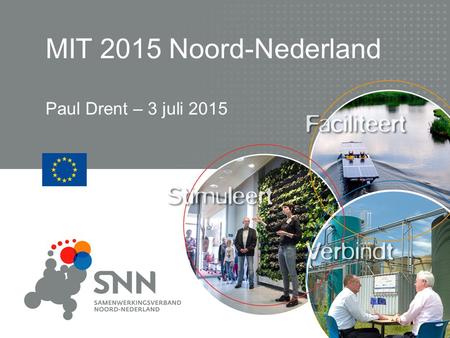 MIT 2015 Noord-Nederland Paul Drent – 3 juli 2015.