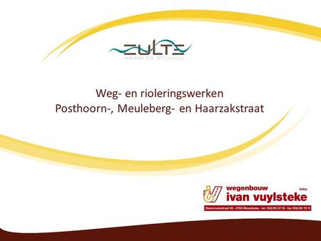 Weg- en rioleringswerken Posthoorn-, Meuleberg- en Haarzakstraat.
