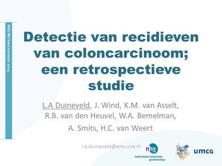 Detectie van recidieven van coloncarcinoom; een retrospectieve studie