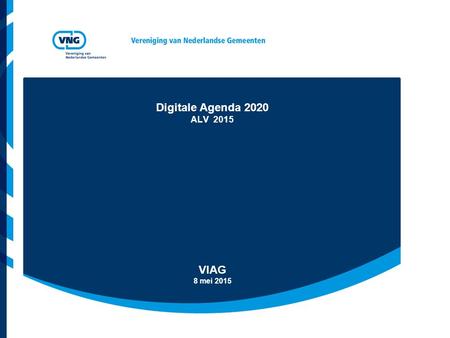 Digitale Agenda 2020 ALV 2015 VIAG