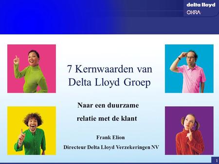 7 Kernwaarden van Delta Lloyd Groep