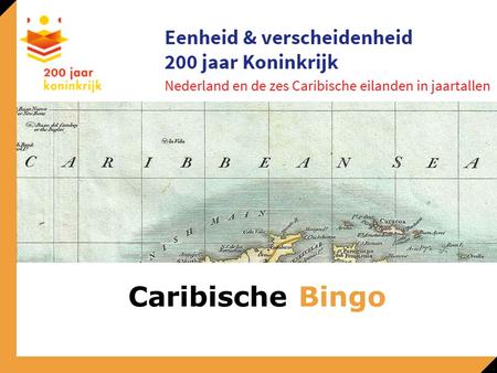 Caribische Bingo. Uit hoeveel landen bestaat het Koninkrijk der Nederlanden? Caribische Bingo.