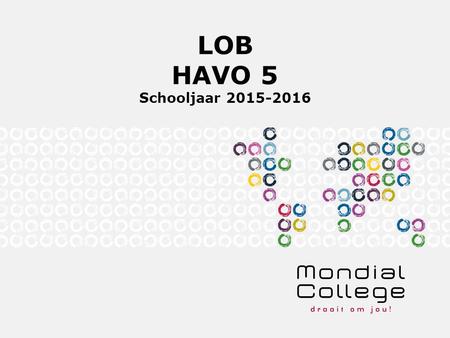 LOB HAVO 5 Schooljaar 2015-2016.