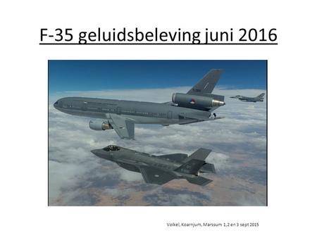 F-35 geluidsbeleving juni 2016
